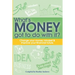 What's Money Got To Do With It?: Change your money mindset & improve your financial future