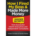 How I Fired My Boss and Made More Money: Insider Secrets from Successful Interim Executives and Independent Consultants