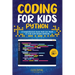 Coding for Kids Python: A Comprehensive Guide that Can Teach Children to Code with Simple Methods