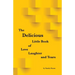 The Delicious Little Book of Love, Laughter and Tears