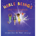 Noble Beings: Spiritual Handbook for Children (Of All Ages)