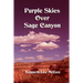 Purple Skies Over Sage Canyon