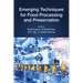 Emerging Techniques for Food Processing and Preservation