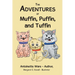The Adventures of Muffin, Puffin, and Tuffin