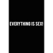 Everything is Sex!: Magic is the Forgotten name for Love.