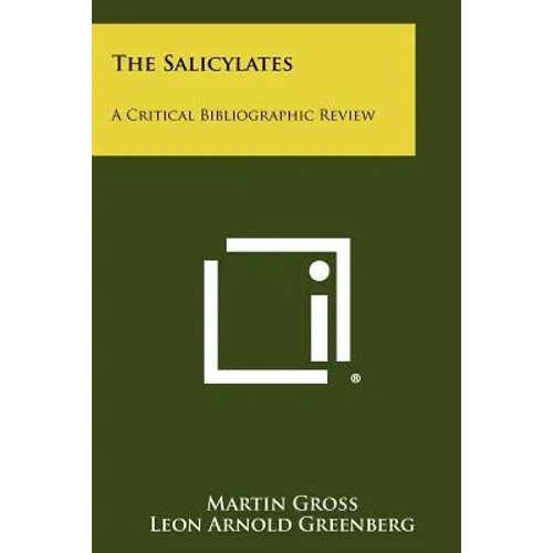 The Salicylates: A Critical Bibliographic Review