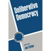 Deliberative Democracy