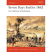 Seven Days Battles 1862: Lee's Defense of Richmond