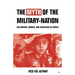 The Myth of the Military-Nation: Militarism, Gender, and Education in Turkey