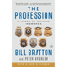 The Profession: A Memoir of Policing in America