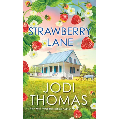 Strawberry Lane: A Touching Texas Love Story