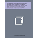 Sumerian Epic of Paradise, the Flood and the Fall of Man; Sumerian Liturgical Texts; The Epic of Gilgamish; Sumerian Liturgies and Psalms (1919)