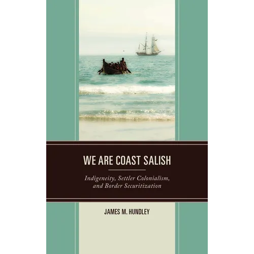 We are Coast Salish