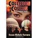 Collision Course - An International Thriller
