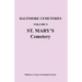 Baltimore Cemeteries, Volume 5, St. Mary's Cemetery
