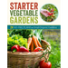 Starter Vegetable Gardens, 2nd Edition: 24 No-Fail Plans for Small Organic Gardens