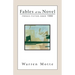 Fables of the Novel: French Fiction Since 1990