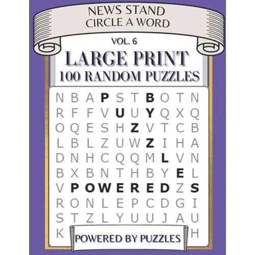 New Stand Circle a Word Vol.6: Large Print 100 Random Puzzles