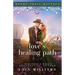 Love's Healing Path