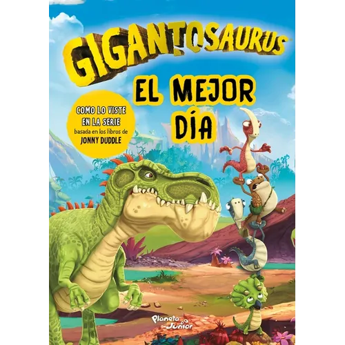 Gigantosaurus: El Mejor Día / Gigantosaurus: Best Day Out