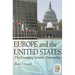 Europe and the United States: The Emerging Security Partnership
