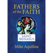 Fathers of the Faith: Saint Irenaeus