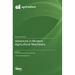 Advances in Modern Agricultural Machinery