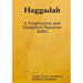 Haggadah: A Progressive and Humanist Passover Seder