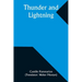 Thunder and Lightning