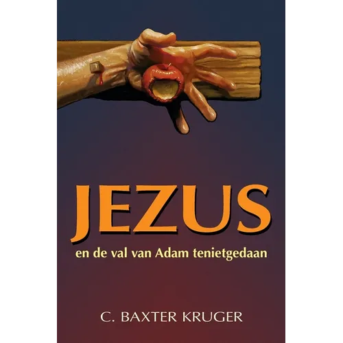 Jezus en de val van Adam tenietgedaan