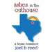 Ashes in the Outhouse