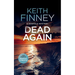 Dead... Again: A Cozy British Murder Mystery Series