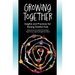 Growing Together: Insights and Practices for Raising Faithful Kids