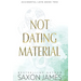 Not Dating Material