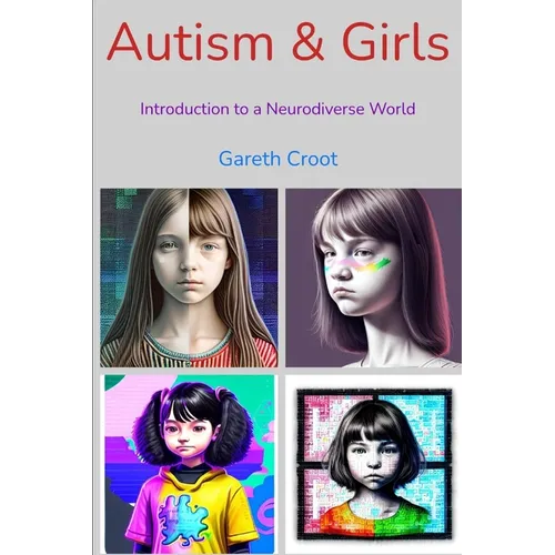 Autism & Girls: Introduction to a Neurodiverse World