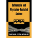 Euthanasia and Physician-Assisted Suicide