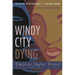 Windy City Dying