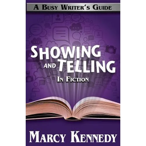 Mastering Showing and Telling in Your Fiction