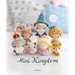 Mini Kingdom: Crochet 36 Tiny Amigurumi Royals!