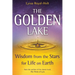 The Golden Lake: Wisdom from the Stars for Life on Earth