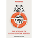 This Book Could Save Your Life