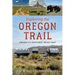 Exploring the Oregon Trail: America's Historic Road Trip