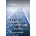 Traces on the Water Mirror: Volume I: Dying to Get Rid of Communism