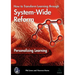 Personalizing Learning: How to Transform Learning Through System-Wide Reform