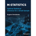 M-Statistics: Optimal Statistical Inference for a Small Sample