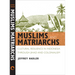 Muslims and Matriarchs