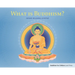 What Is Buddhism?: Buddhism for Children Level Three