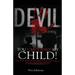 Devil You Can't Have My Child!