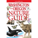 Washington and Oregon Nature Guide
