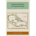 Historical Sketches of Colonial Florida